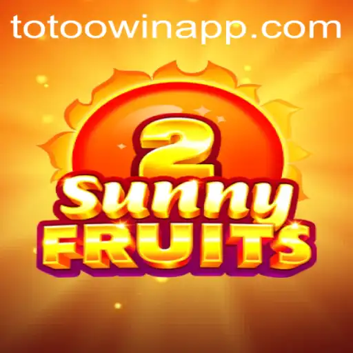 Discover the Bright World of SunnyFruits2: A Thrilling Journey with Totoo.win